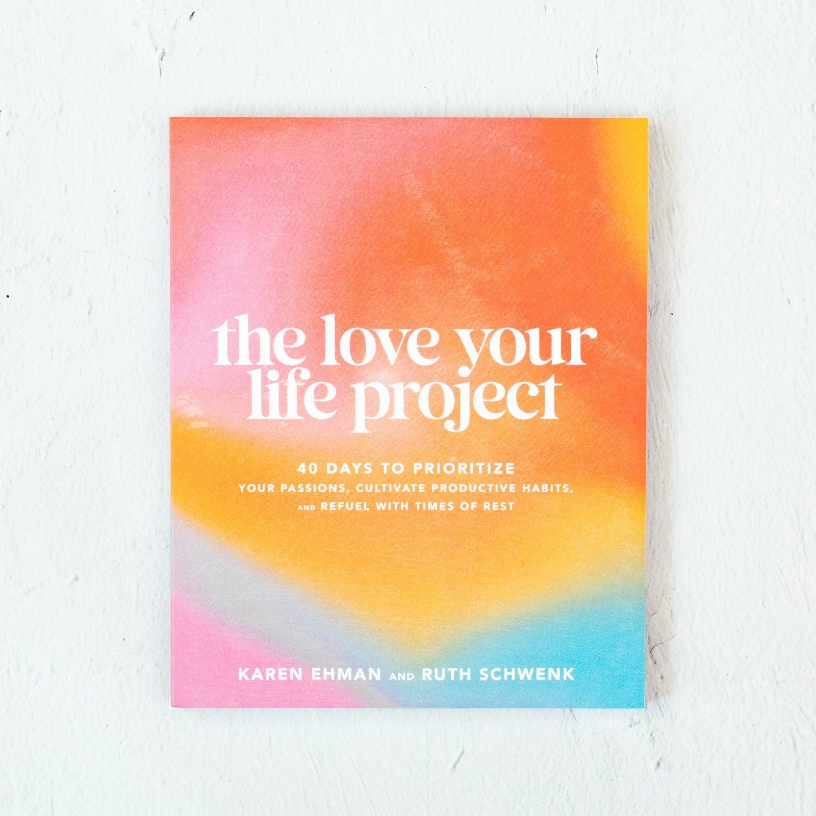 The Love Your Life Project